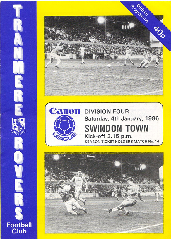 <b>Saturday, January 4, 1986</b><br />vs. Tranmere Rovers (Away)